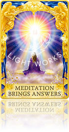 Meditation Brings Answers（瞑想すれば答えが出ます）