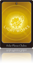 ３：Solar Plexus Chakra（ソーラー・プレクサス・チャクラ）