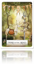 13．Fork in the Road（分岐点）