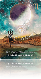 First Quarter Moon in Scorpio（蠍座の上弦の月）