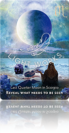Last Quarter Moon in Scorpio（蠍座の下弦の月）