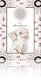PIG - ABUNDANCE（ブタ：豊かさ（地））