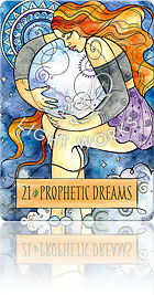 21：PROPHETIC DREAMS（正夢）