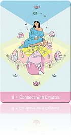 11. Connect with Crystals（クリスタルとつながる）