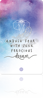 Ambush Fear With Your Ferocious Dream（夢への情熱が、恐怖をねじ伏せる）