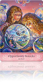 Opportunity Knocks（チャンスの訪れ）