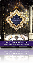 Halls of Amenti Initiation（アメンティーのホールのイニシエーション）