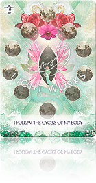 I follow the cycles of my body（自分の体のサイクルにしたがいます）