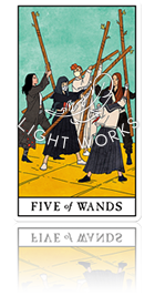 FIE OF WANDS（ワンドの５）