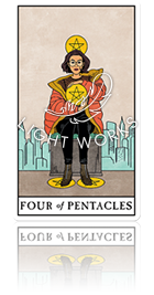 FOUR OF PENTACLES（ペンタクルの４）
