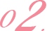 02.
